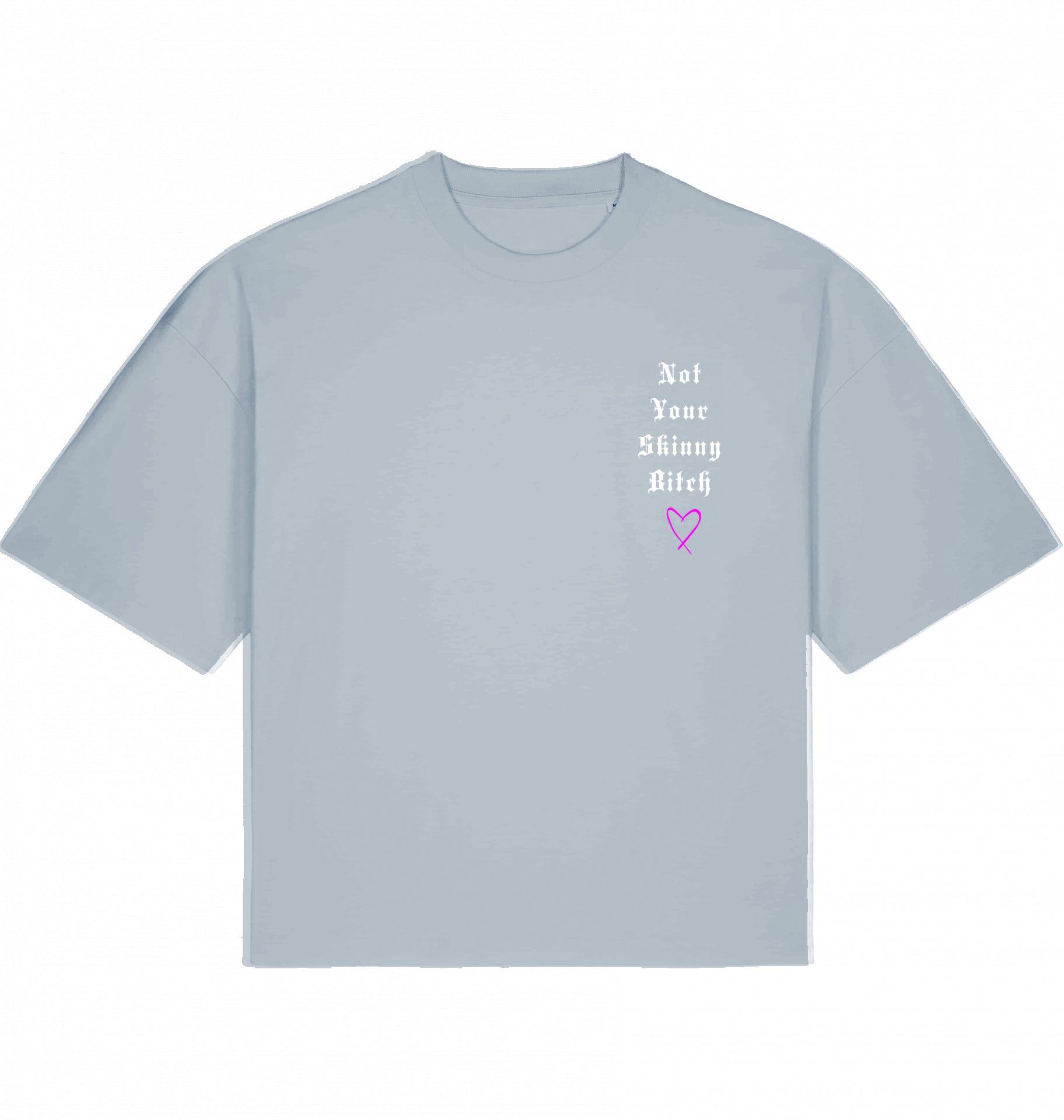 Skinny Bitch Oversized Shirt