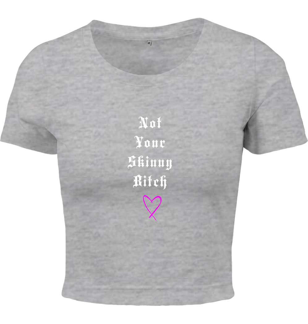 Skinny Bitch Cropped Shirt WMNS